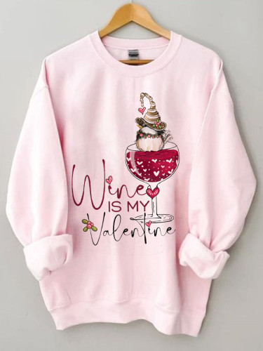 Wine is my Valentine Print Loose Crewneck Sweatshirt