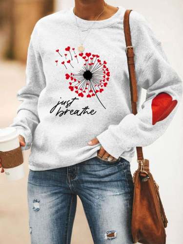Women's Just Breathe Valentine's Day Print Long Sleeve Sweatshirt