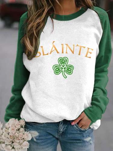 Women's Slainte St. Patrick's Day Round Neck Long Sleeve Sweatshirt