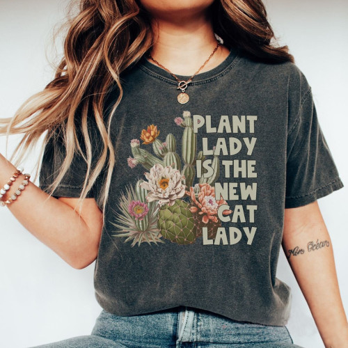 Plant Lady Is The New Cat Lady T-shirt