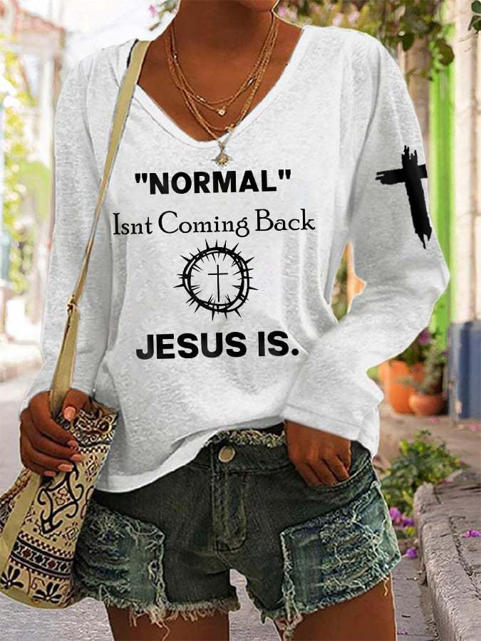 Women's Normal Isn't Coming Back Jesus Is. Casual Long-Sleeve T-Shirt