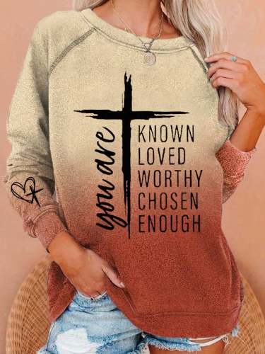Women's You Are Known, Loved, Worthy, Chosen, Enough Print Sweatshirt