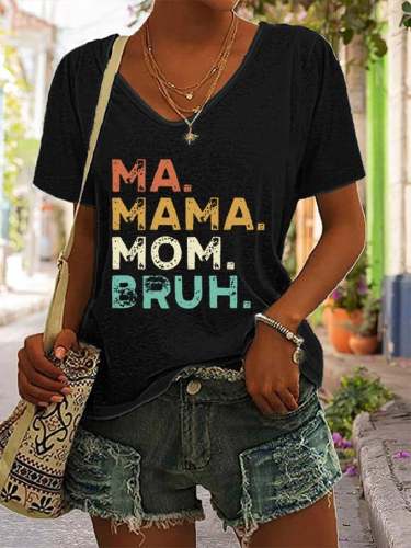 Women's Mother's Day Boy Mama Mommy Mom Bruh. Print V-Neck T-Shirt