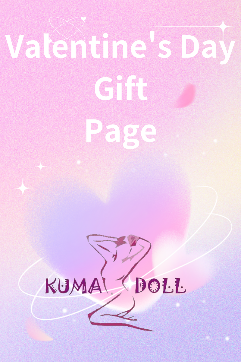 KUMADOLL Valentine's Day Gift Page(Buy a full doll can choose one gift) For Valentine's Day only （Please do not order separately