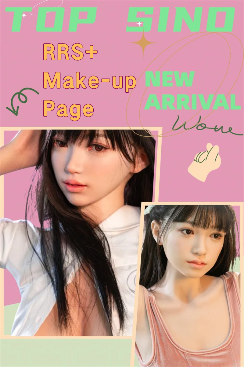 Top Sino【RRS+ Makeup】【2024.5.25-6.2 10%off+soft max 5% off】Selection Customization Page Head and Body Freely Combinable Love Doll Life-size Doll