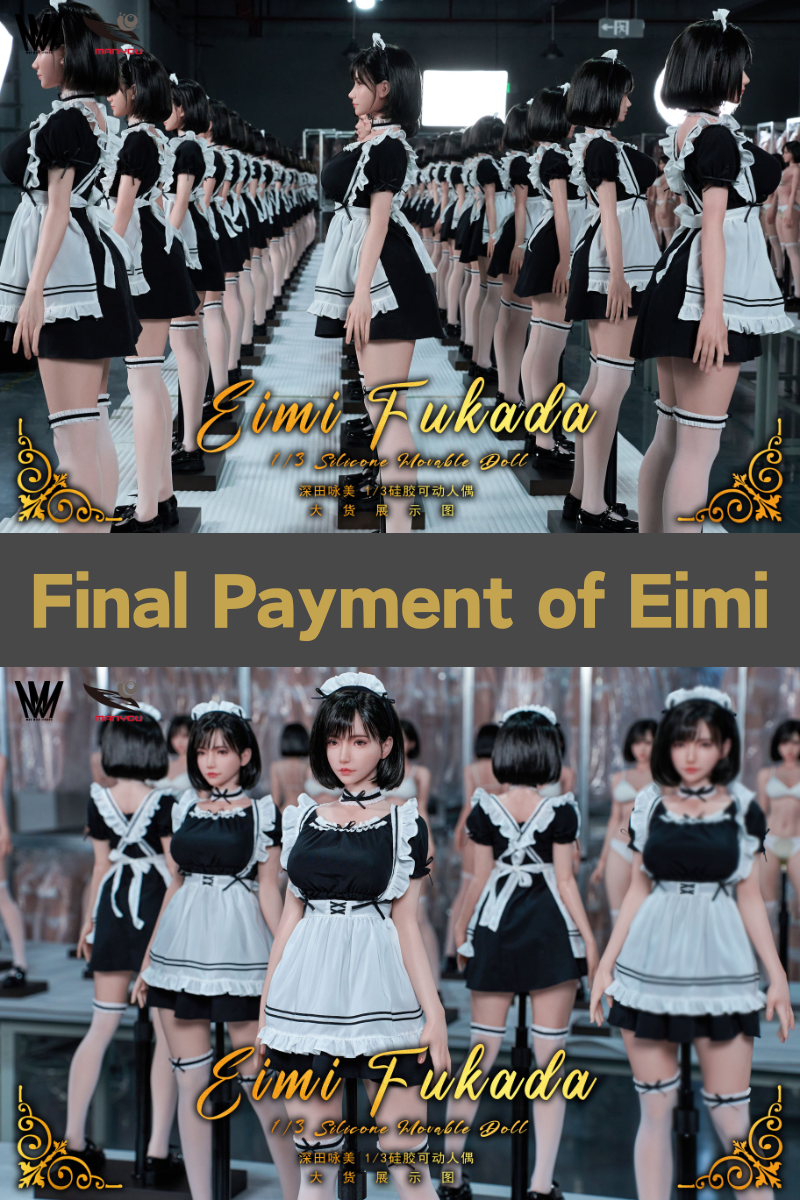 Final Payment of Manyou 76cm Eimi Fukada