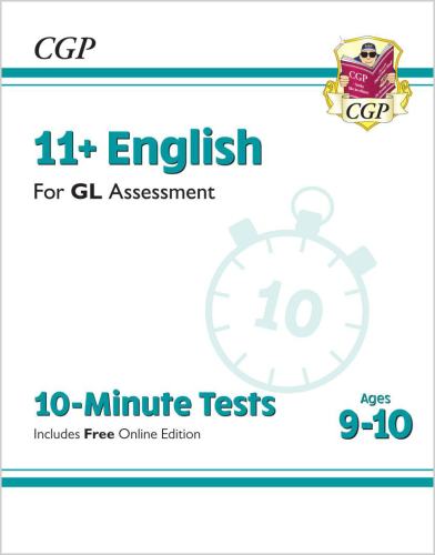 CGP 11+ GL 10-Minute Tests: English - Ages 9-10 (with Online Edition)