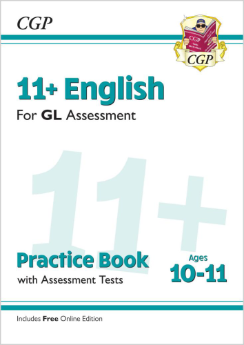 CGP 11+ GL English Practice Book & Assessment Tests - Ages 10-11 (with Online Edition)