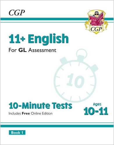 CGP 11+ GL 10-Minute Tests: English - Ages 10-11 Book 1 (with Online Edition)