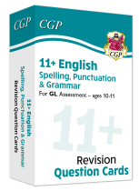 CGP New 11+ GL Revision Question Cards: English Spelling, Punctuation & Grammar - Ages 10-11