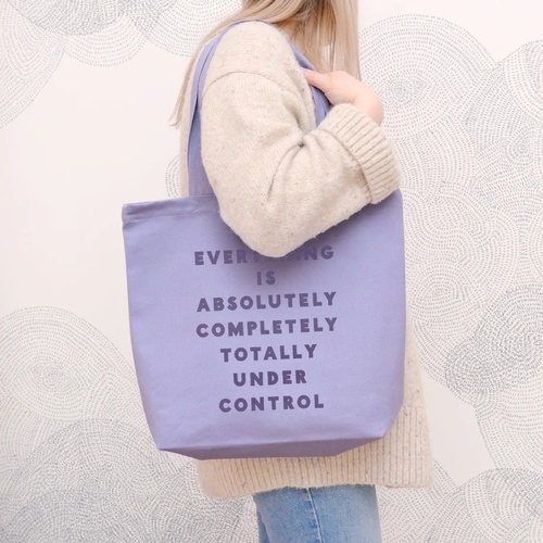 Under Control Lavender Tote Bag - Canvas Shopper - Eco Bag - Cotton Tote Bag - Funny Slogan Bag - Purple Tote Bag