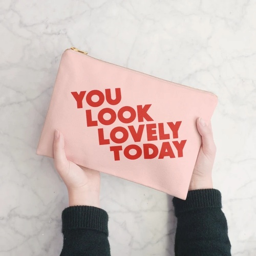 You Look Lovely Today - Canvas Makeup Pouch - Blush Pink Makeup Pouch - Blush Pink Canvas Pouch - Valentine's Day Gift for Her