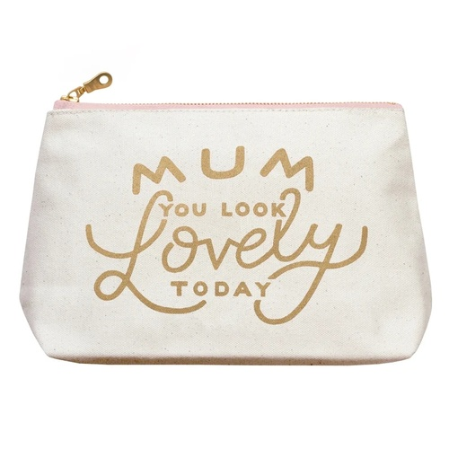 Mum, You Look Lovely Today Makeup Bag - Mom Makeup Bag - Makeup Bag For Mum - Mum Cosmetics Bag - Beauty Gift for Moms - Mother's Day Gift