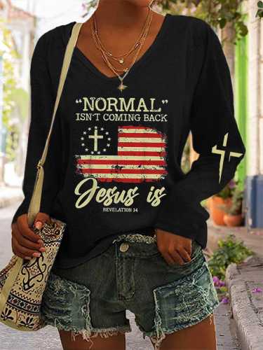 Women's Casual Normal Isn't Coming Back But Jesus Is Revelation 14 Printed Long Sleeve T-Shirt
