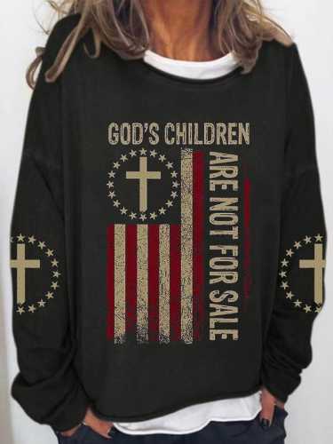 Women's God'S Children Are Not For Sale Print Long Sleeve Sweatshirt