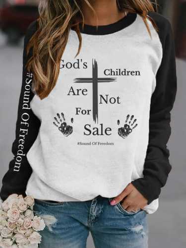 Retro God's Children Are Not For Sale Sound Of Freedom Print Sweatshirt