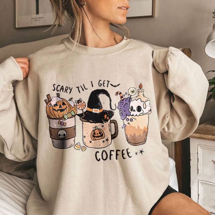 Scary Til I Get Coffee Printed Women's Sweatshirt