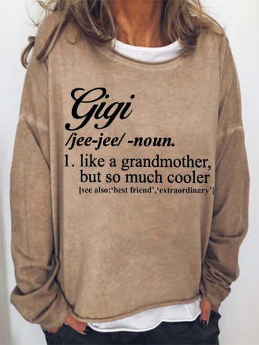Like A Grandmother, But So Much Cooler Printed Funny Long Sleeve Top
