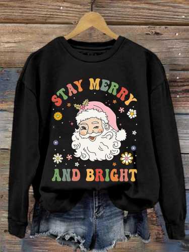 Women's Christmas Stay Merry And Bright Print Sweatshirt