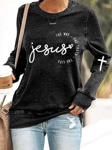 Women's Jesus The Way The Truth The Life Print Casual Sweatshirt