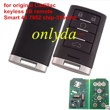 for Cadillac keyless 5B remote Smart 46 7952 chip-315mhz