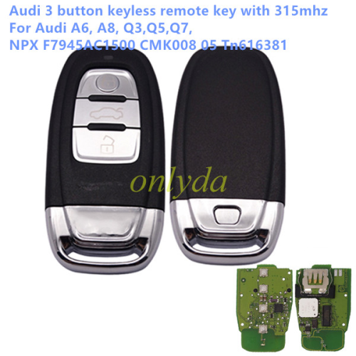 Itopkey brand For Audi 3 button keyless remote key with 315mhz For Audi A6, A8, Q3,Q5,Q7, NXP FCF7945AC1500 CMK008 05 Tn616381only your remote key is like this, all remote key can use (Cheap style)