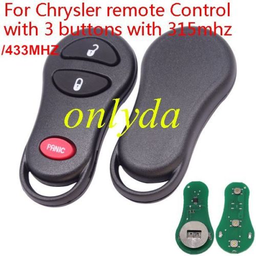 For Chrysler remote 3 b 315mhz/433MHZ we have two model; FCCID-- GQ43VT9T FCCID-- GQ43VT17T You need choose the FCCID