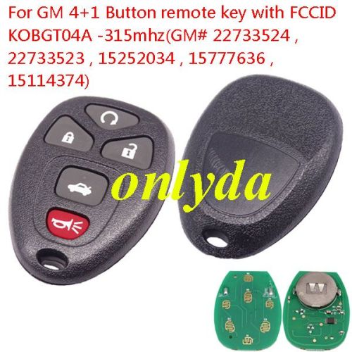 For GM 4+1 Button remote key with FCCID KOBGT04A -315mhz (GM# 22733524 , 22733523 , 15252034 , 15777636 , 15114374)