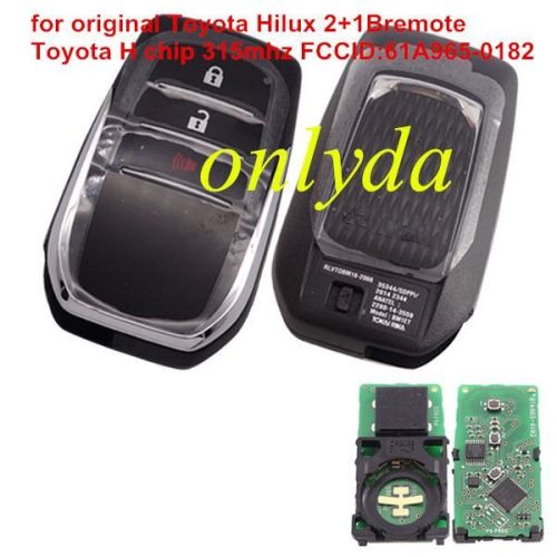 For Toyota Hilux OEM 2+1 button remote key with Toyota H chip 312/314.3mhz FCCID:61A965-0182 chip No.RF430F, small chiph7900N Crystal is 13.080