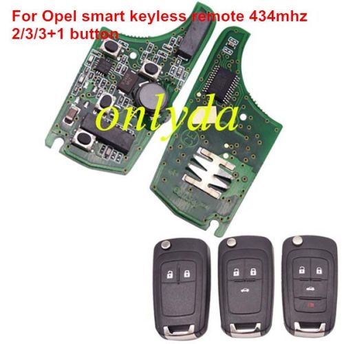 For opel smart keyless remote 315mhz/434MHZ -7952 chip ,2;3;3+1button, please choose the key shell