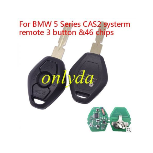 For BMW 5 Series CAS2 systerm remote 3 button with 315/315-LPmhz/433MHZ/868mhz electric 46 PCF7942(HITAG2) chip which frequency you choose?
