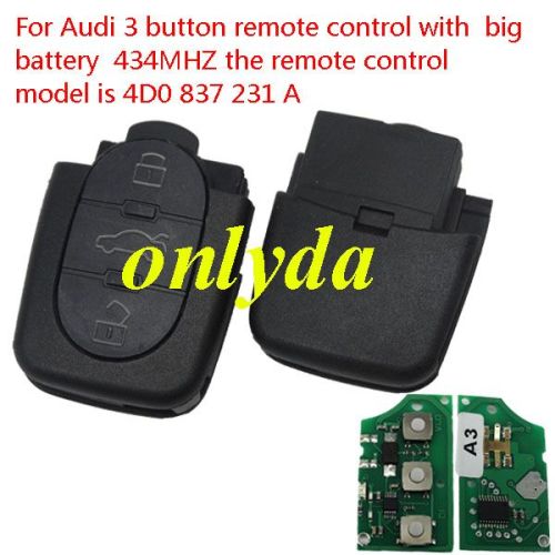 For Audi 3 button remote control with big battery with 434MHZ the remote control model is 4D0 837 231 A