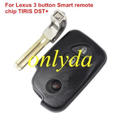 For OEM Lexus 3 button Smart Remote Key Key The chip is TIRIS DST+