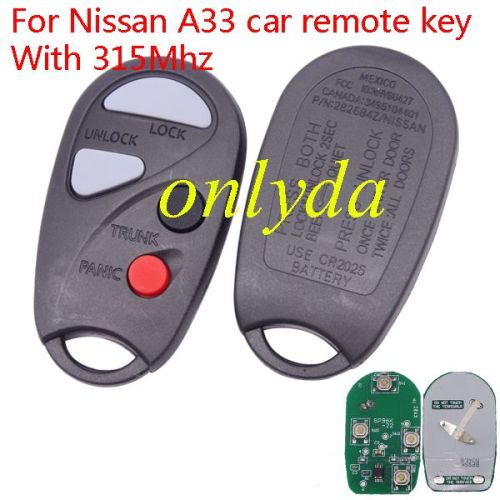 For Nissan A33 car remote key With 315Mhz （the remote is different from the Sunny car)
