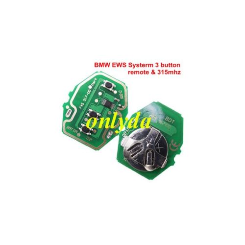 For BMW EWS Systerm 3 button remote PCB with 315mhz /434mhz
