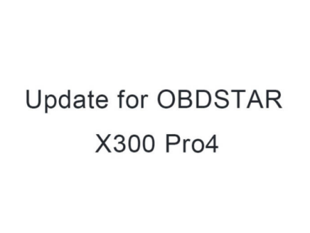 Update for OBDSTAR X300 Pro4
