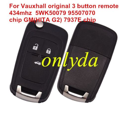Free shipping original Vauxhall 3 button remote key with 434mhz  5WK50079 95507070 chip GM(HITA G2) 7937E chip original pcb+aftermarket key shell