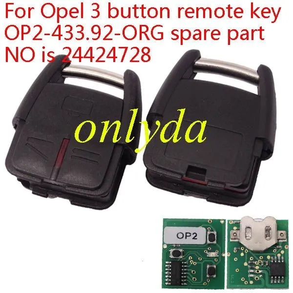 For Opel 3 button remote key OP2-433.92-ORG spare part NO is 24424728