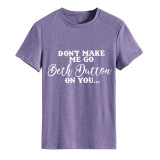 Beth Dutton On You Letter Short Sleeve T-Shirt