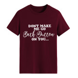Beth Dutton On You Letter Short Sleeve T-Shirt