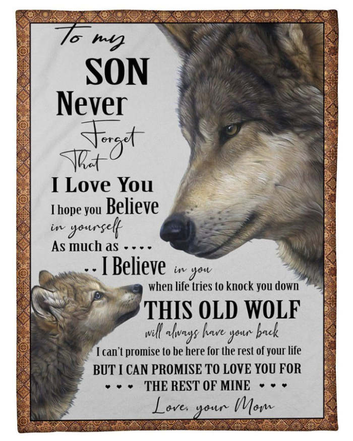 Wolf Mom To Son Never Forget I Love You Family Gift Fleece Blanket