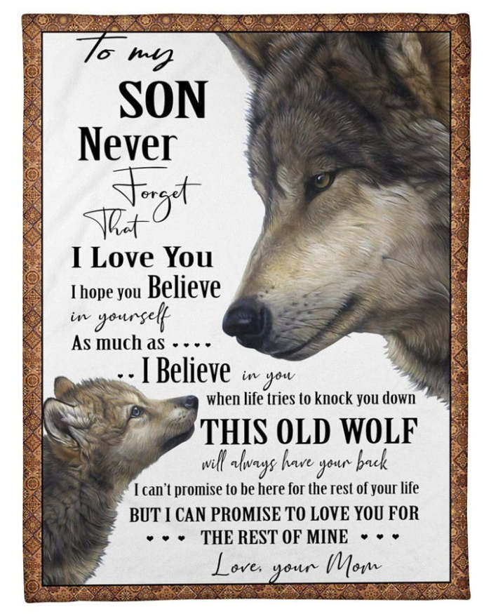 Wolf Mom To Son Never Forget I Love You Family Gift Fleece Blanket