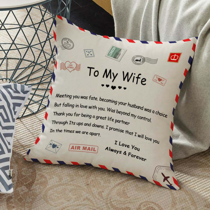 To My Wife-Throw Pillow Case Cushion Cover Unique Gift  18×18 Inch