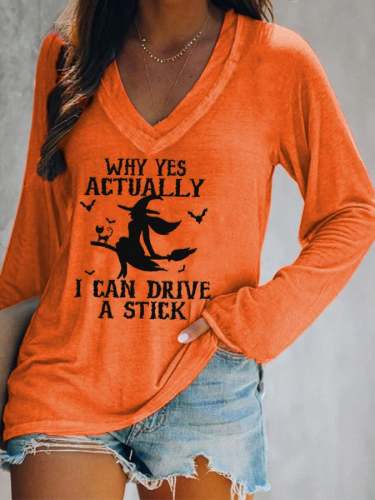 Women's Halloween Why Yes Actually I Can drive A Stick Casual V-Neck Long-Sleeve T-Shirt