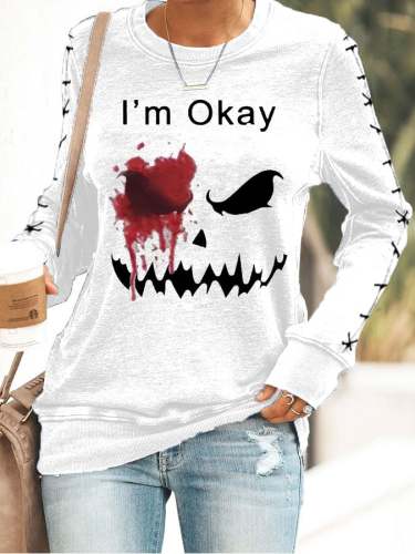Women's Halloween Scary Skull Face Fun Blood I’m Okey Print Casual Sweatshirt