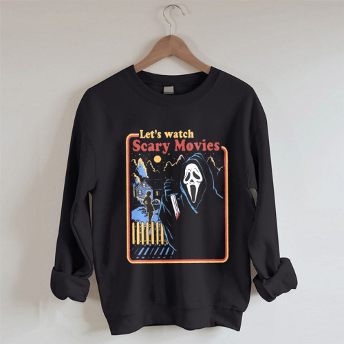 Let's Watch Scary Movie Together Sweatshirt