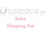 Extra Shipping Fee