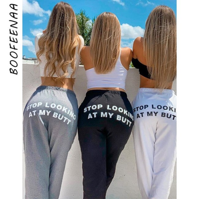 BOOFEENAA Loose Jogging Pants Women Stop Looking At My Butt Print Stretch High Waisted Sweatpants Casual Trousers C66-CI35