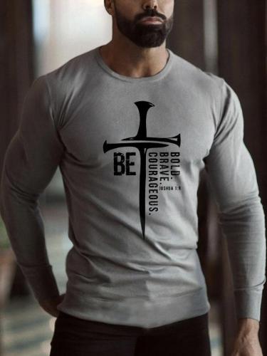 Men's Be Bold Brave Courageous Joshua 1:9 Printed Long Sleeve T-Shirt