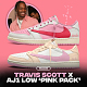 Travis Scott x Nike Air Jordan 1 Low  Tropical / Shy Pink